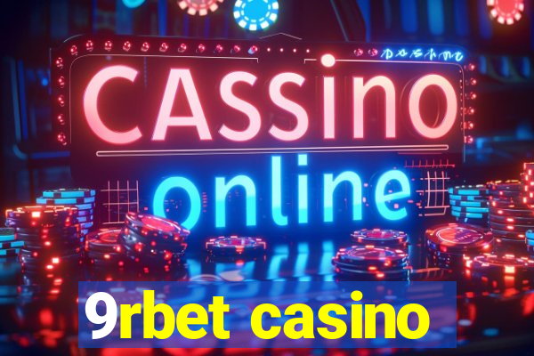 9rbet casino